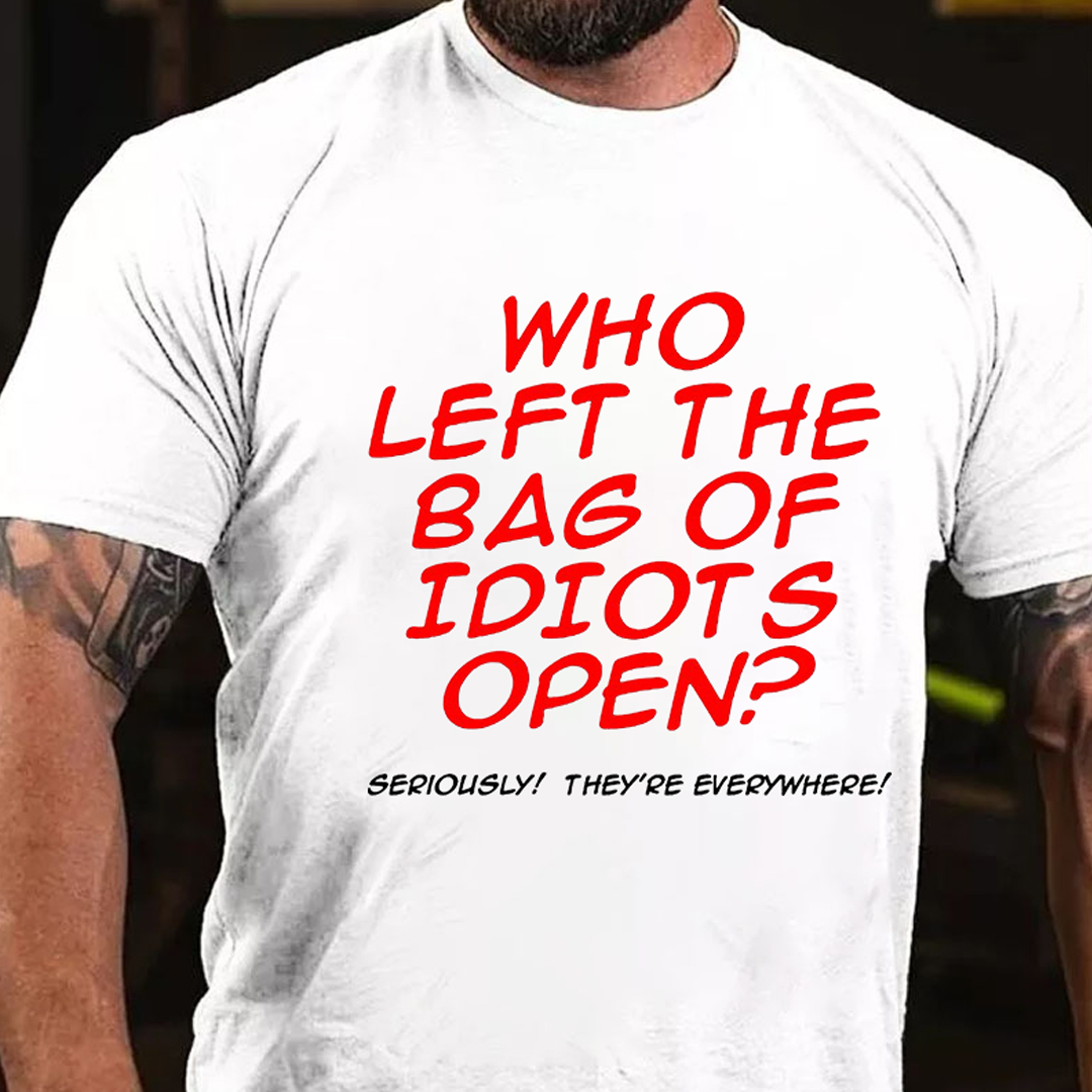 Who Left The Bag of Idiots Open Men's Short Sleeve  Printed T-shirt-