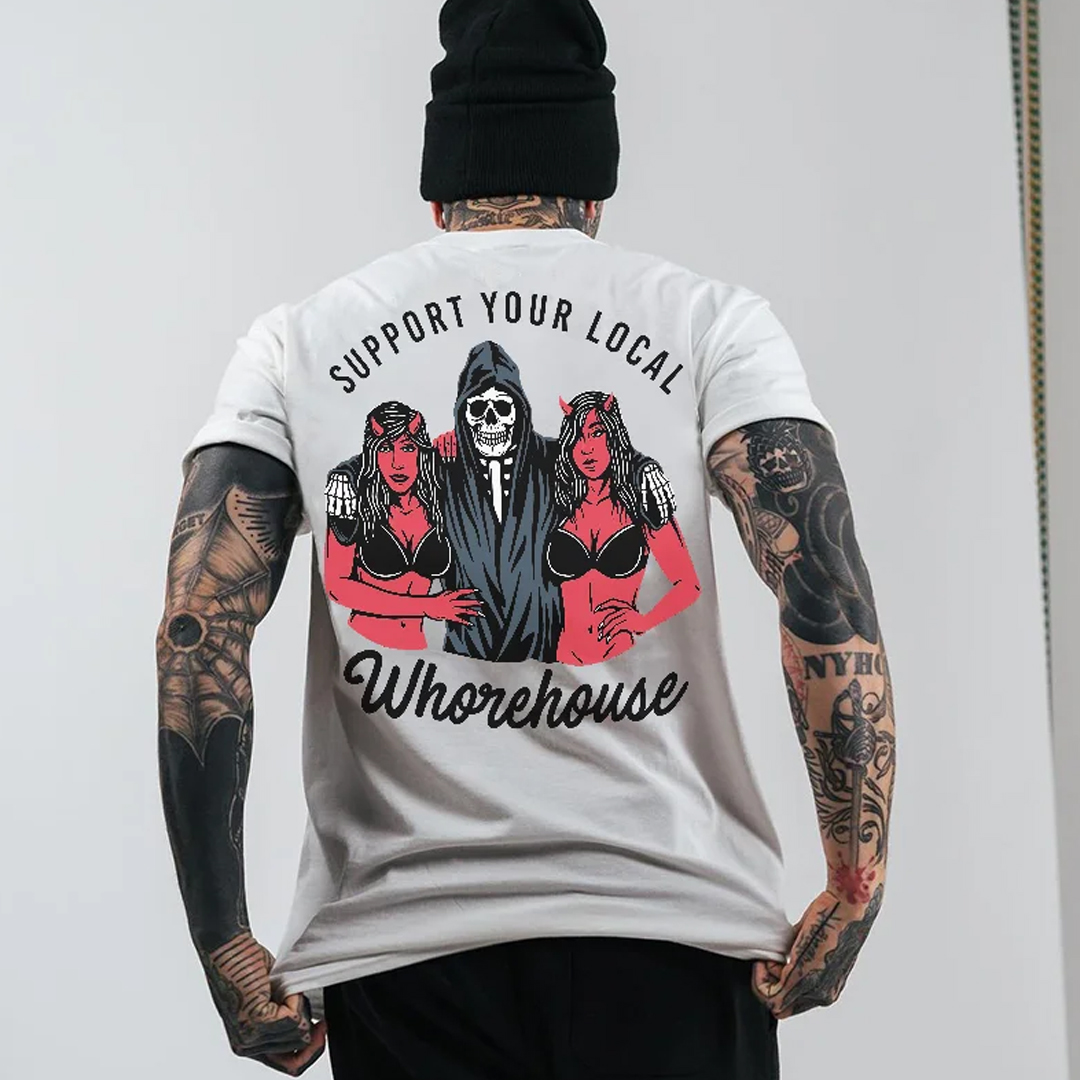 Support Your Local Whorehouse Men's Short Sleeve  Printed T-shirt-