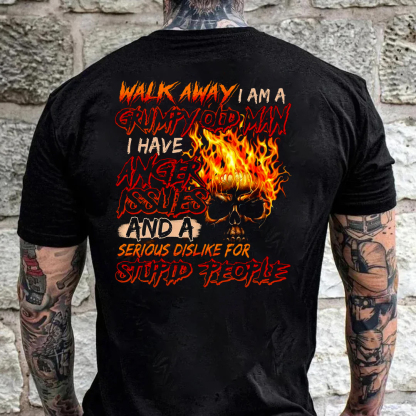 Walk away i am a grumpy old man i have anger issues and a serious dislike for stupid people Men's Short Sleeve  Printed T-shirt-
