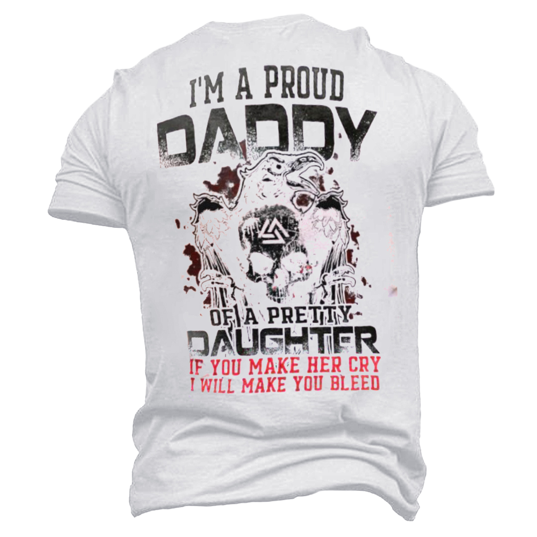 I‘M A Proud Daddy Of A Pretty Daughter Men's Short Sleeve  Printed T-shirt-