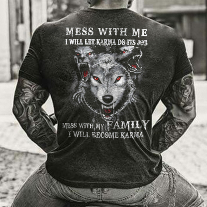 MESS WITH ME I WILL LET KARMA DO ITS JOB Print Men's Short Sleeve T-Shirt-