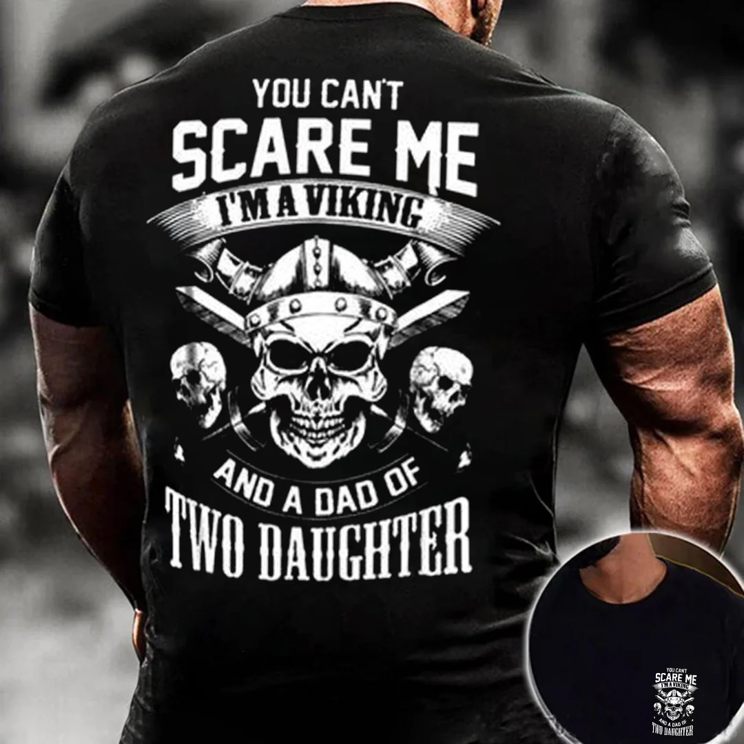 I'm A Viking And A Dad Of Two Daughter Men's Short Sleeve  Printed T-shirt-