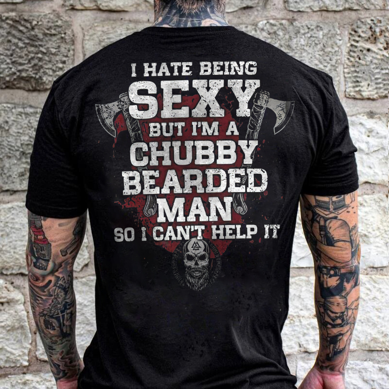 I'm A Chubby And Bearded Man Printed Short Sleeve Men's T-shirt-