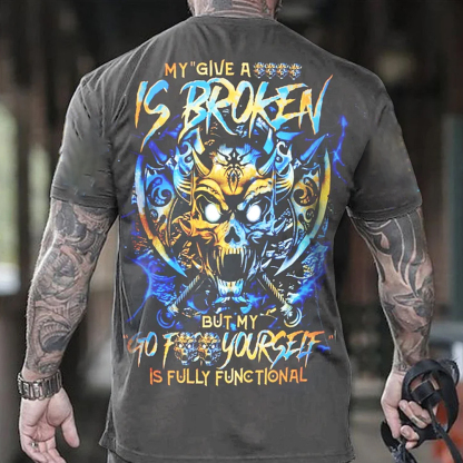 My Go F Yourself Is Fully Functional Men's Short Sleeve  Printed T-shirt-