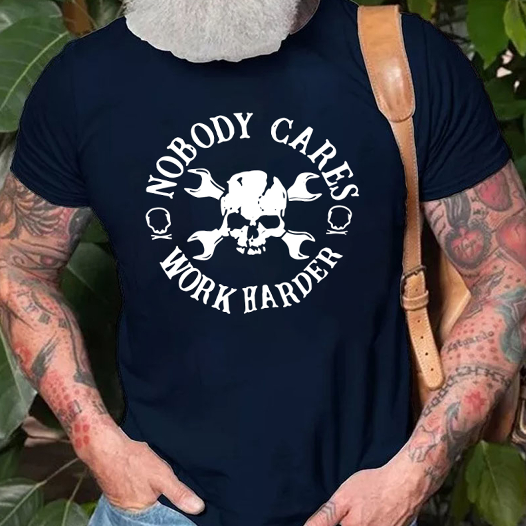 Nobody Cares Work Harder Men's Short Sleeve  Printed T-shirt-