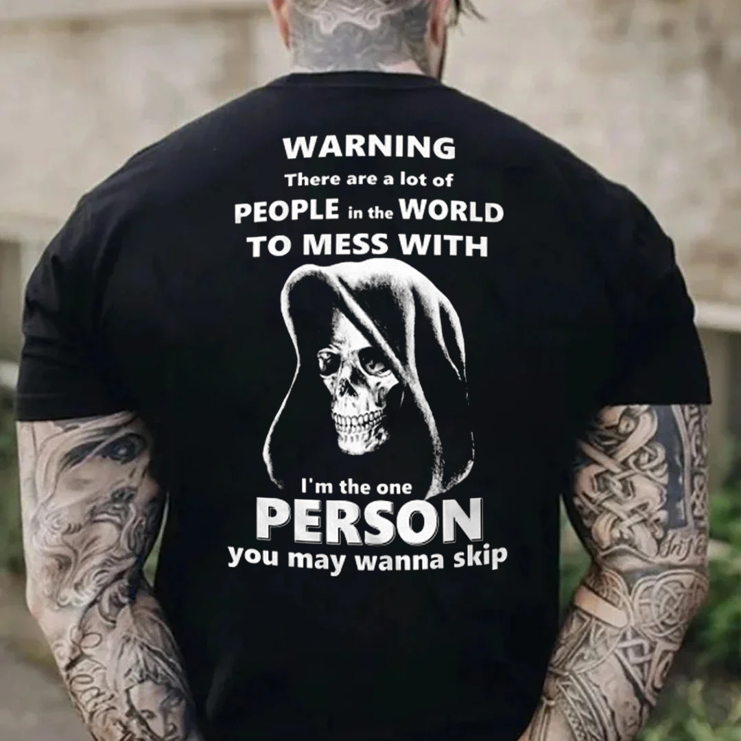I'm The Person You May Wanna Skip Men's Short Sleeve  Printed T-shirt-