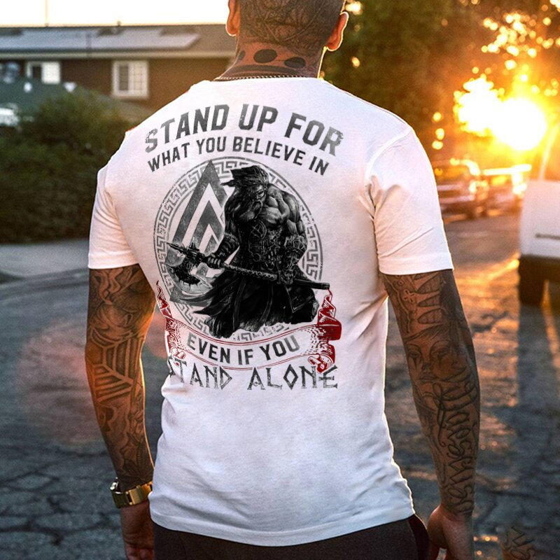 Viking Stand Up For What You Believe In Even If You Stand Alone Printed Short Sleeve Men's T-shirt-