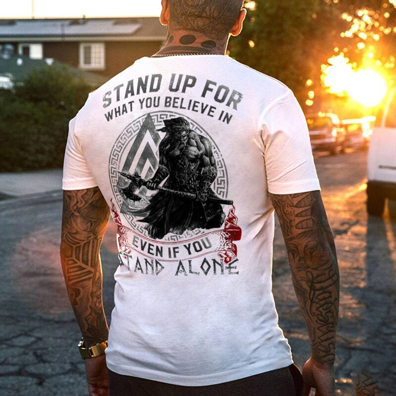 Viking Stand Up For What You Believe In Even If You Stand Alone Printed Short Sleeve Men's T-shirt-