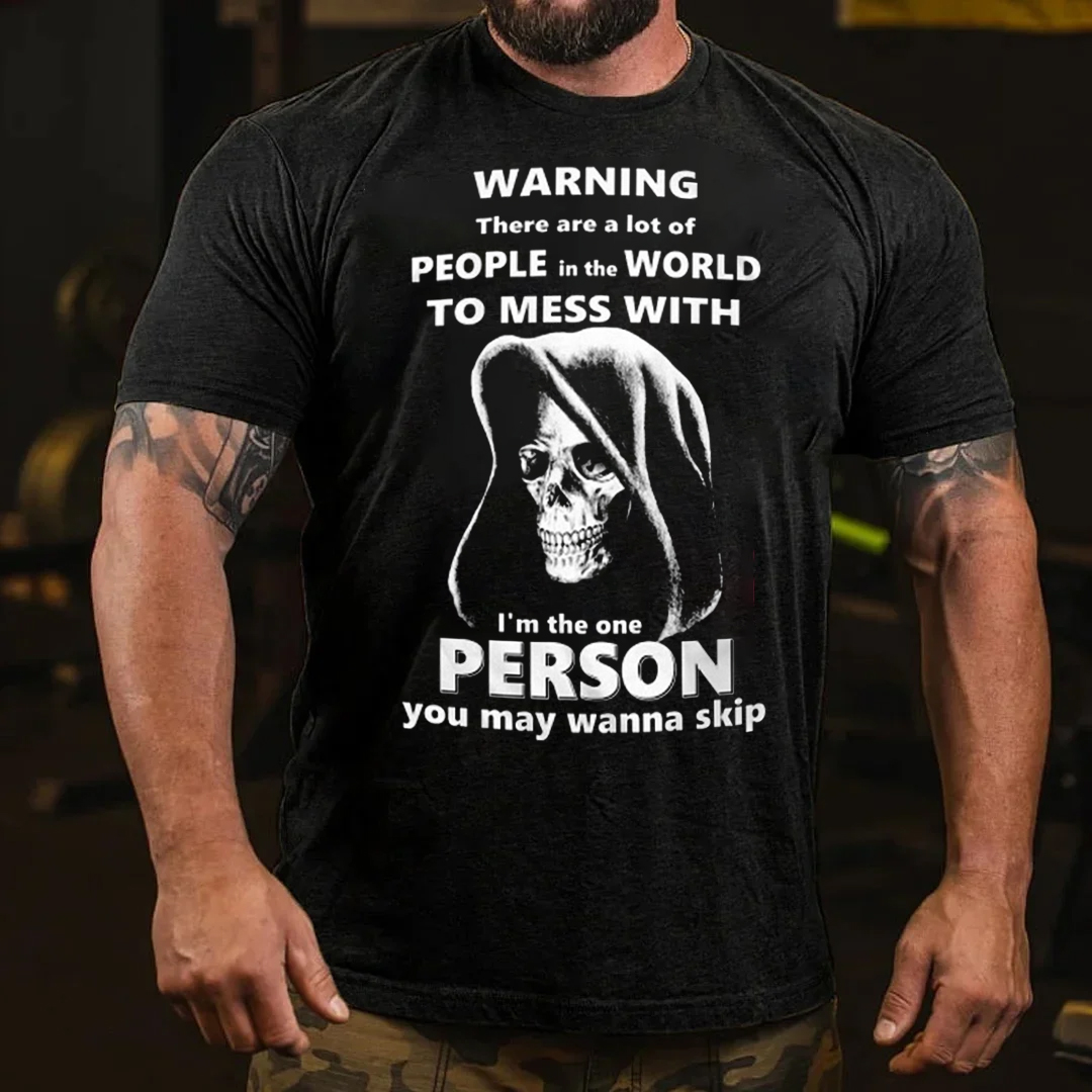 I'm The Person You May Wanna Skip Men's Short Sleeve  Printed T-shirt-