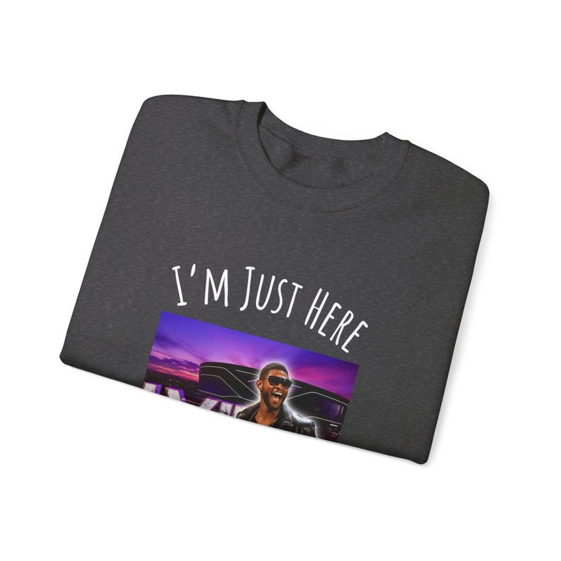 Just Here for Usher!  Super Bowl Halftime Show 2024-  Unisex Heavy Blend�?Crewneck Sweatshirt