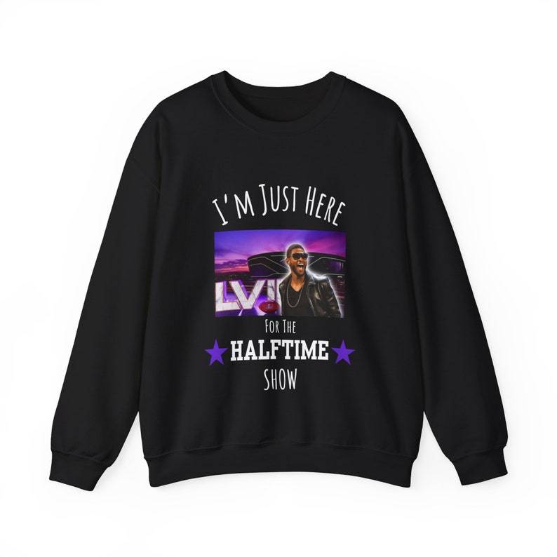Just Here for Usher!  Super Bowl Halftime Show 2024-  Unisex Heavy Blend�?Crewneck Sweatshirt