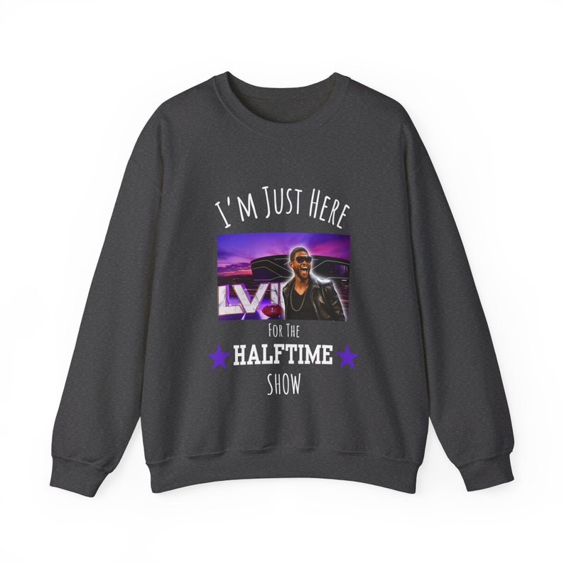 Just Here for Usher!  Super Bowl Halftime Show 2024-  Unisex Heavy Blend�?Crewneck Sweatshirt