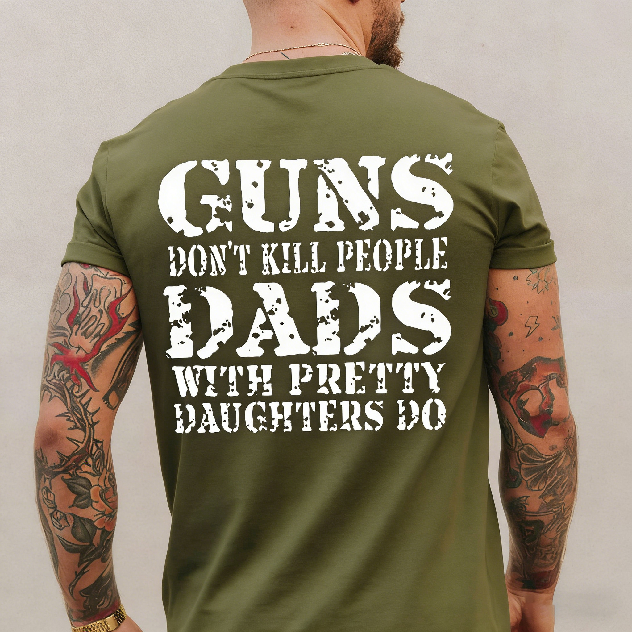Guns Don't K*ll People Dads With Pretty Daughters Do - Print T-shirt/Hoodie