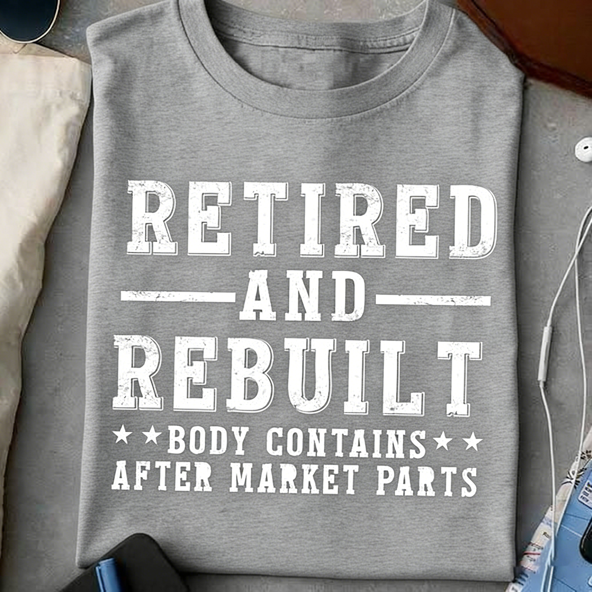 Retired And Rebuilt-Unisex T-Shirt