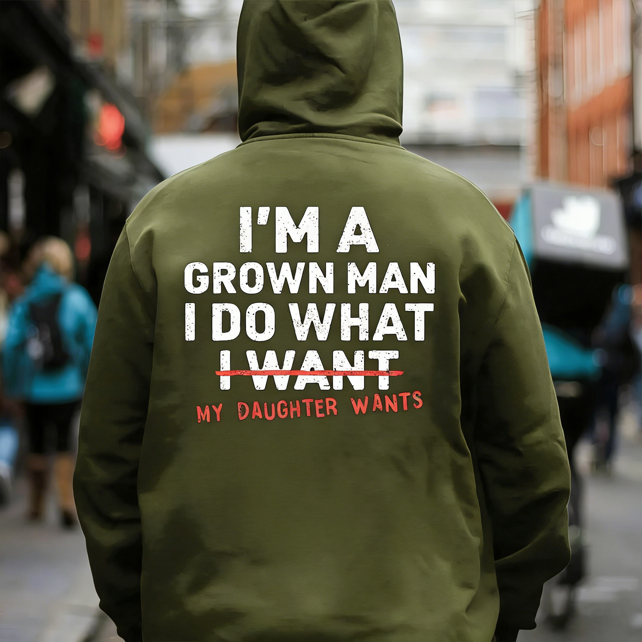 I'm A Grown Man I Do What My Daughter Wants Men's T-shirt Hoodie