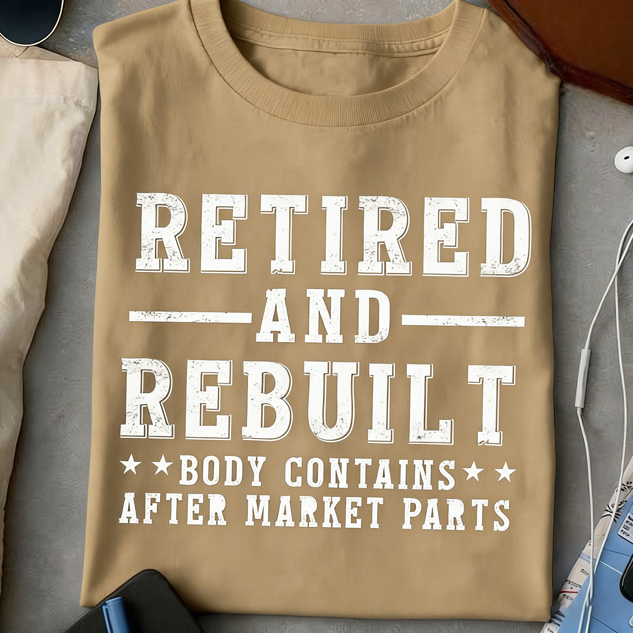 Retired And Rebuilt-Unisex T-Shirt