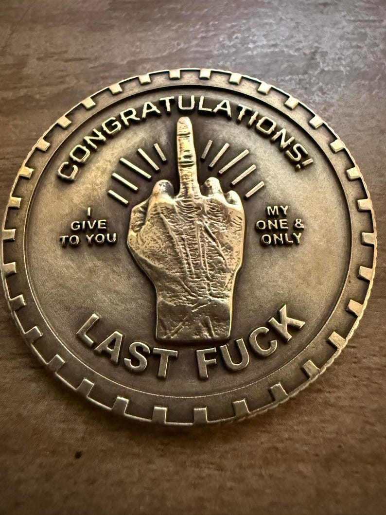 Last Fuck to Give EDC challenge coin