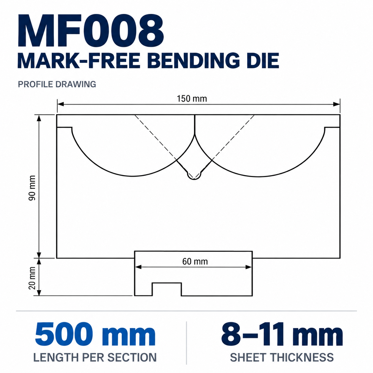 MF008 Mark-Free Bending Die | 8-11 mm Sheet | 500 mm Section