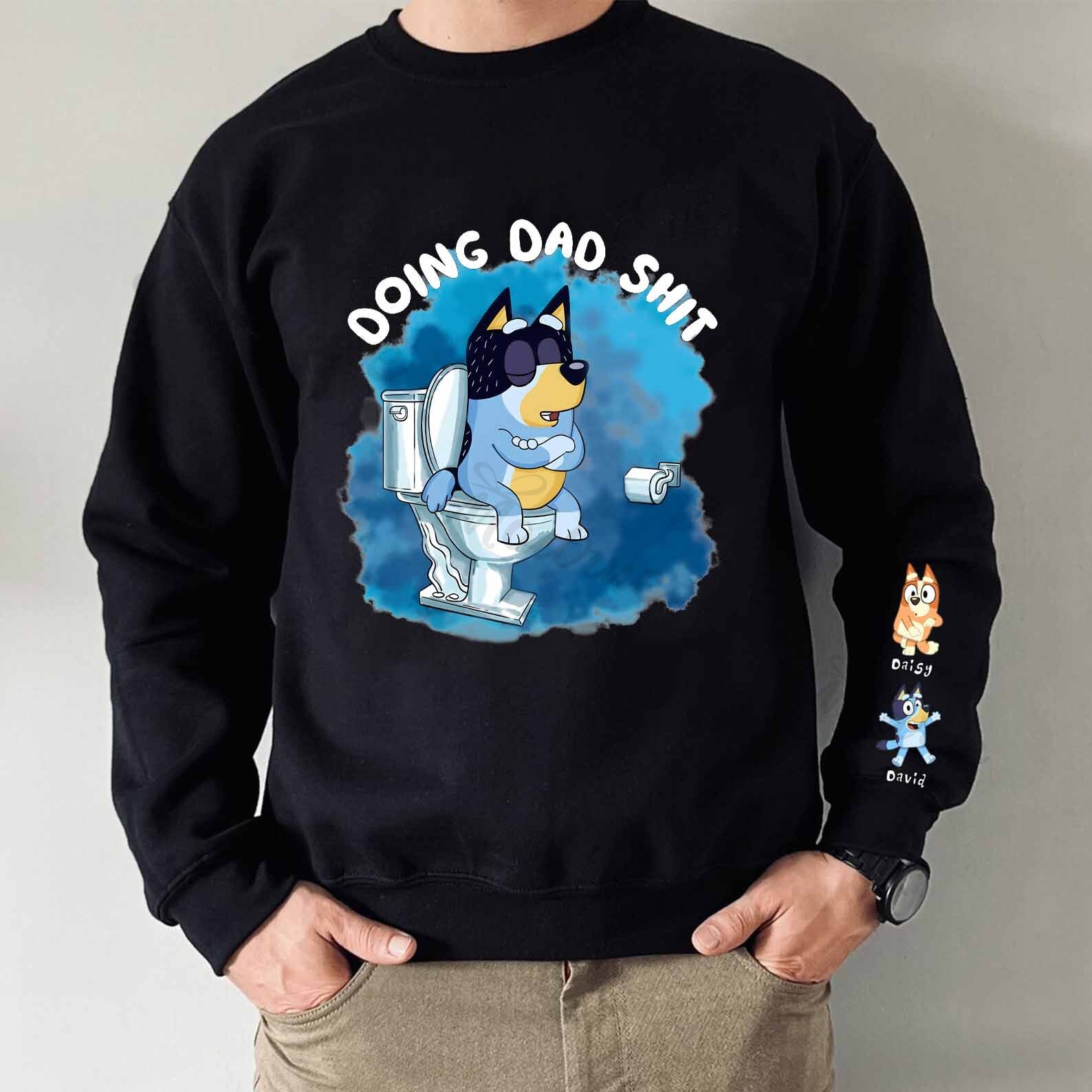 Custom Cartoon Doing Dad Sh*t Sweatshirt with Kid's Name on Sleeve