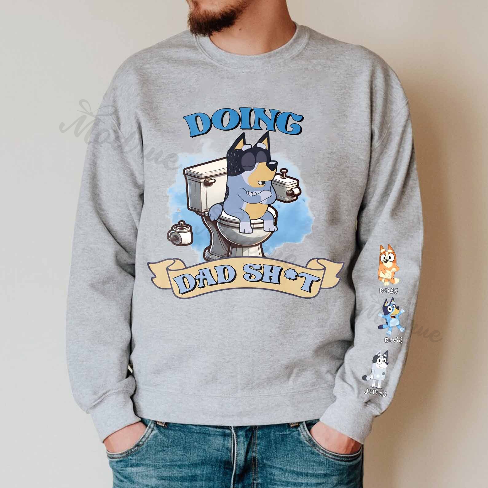 Custom Doing Dad Sh*t Sweatshirt with Kid's Name on Sleeve