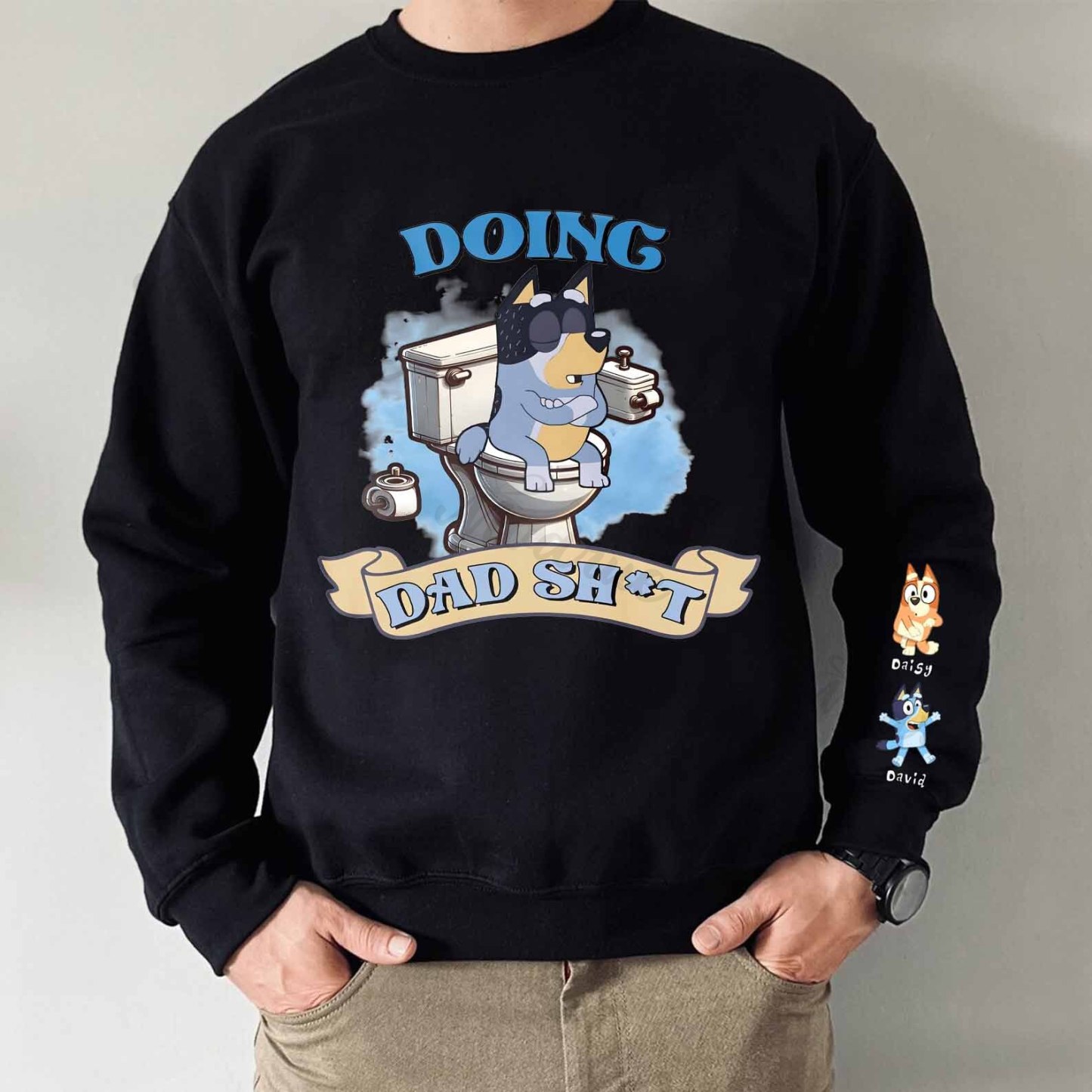 Custom Doing Dad Sh*t Sweatshirt with Kid's Name on Sleeve