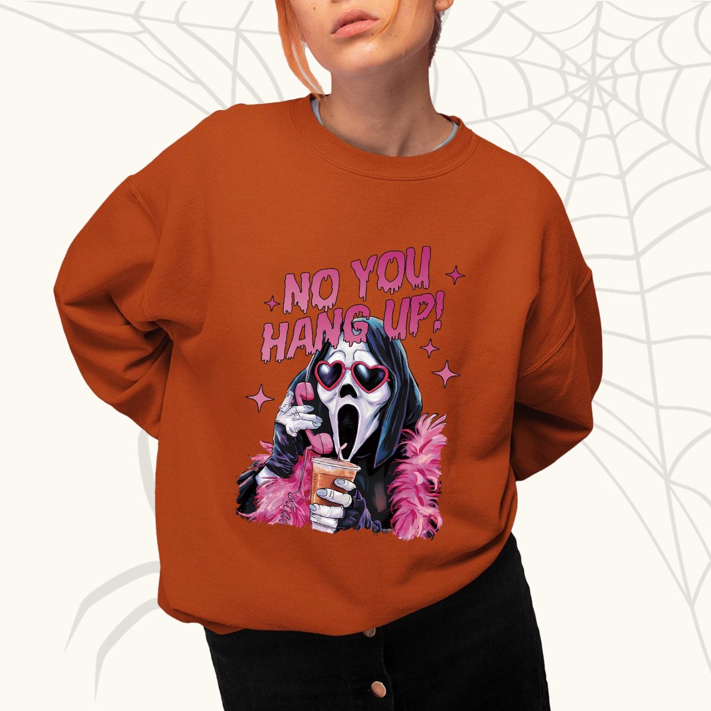 NO YOU HANG UP T-shirt/Crewneck/Hoodie