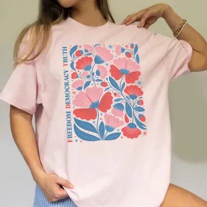 Freedom Democracy Truth Shirt