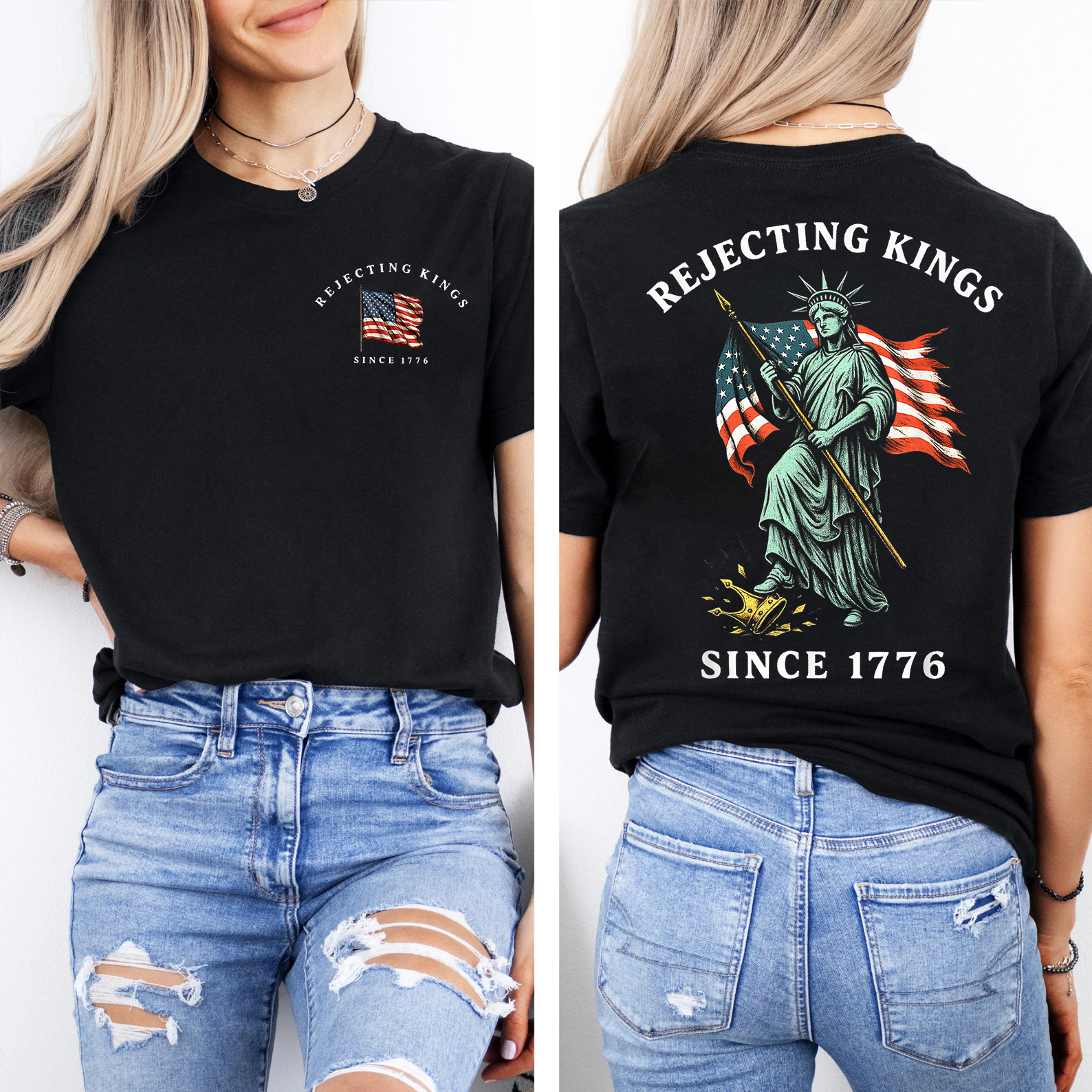 Rejecting Kings Since 1776 Protest Shirt