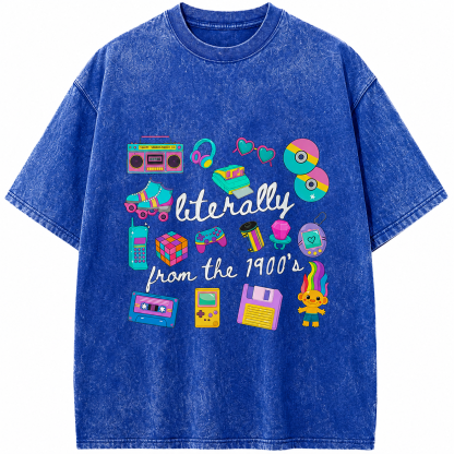 Literally From The 1900s Vintage Washed Tee