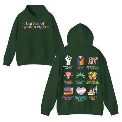 "Big Fan of Human Rights" Graphic Hoodie – The Ultimate Equality Collection