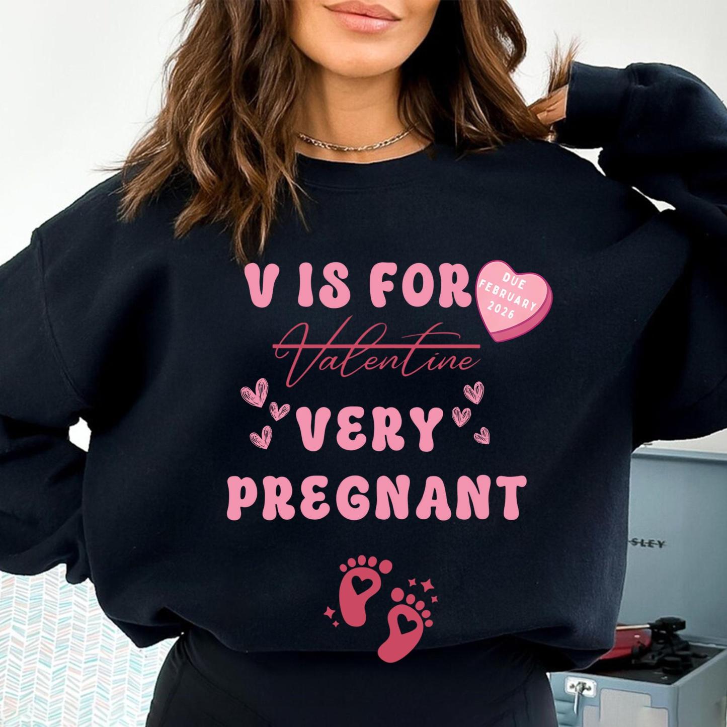 Valentines Day Pregnancy Announcement  V IS FOR Sweatshirt