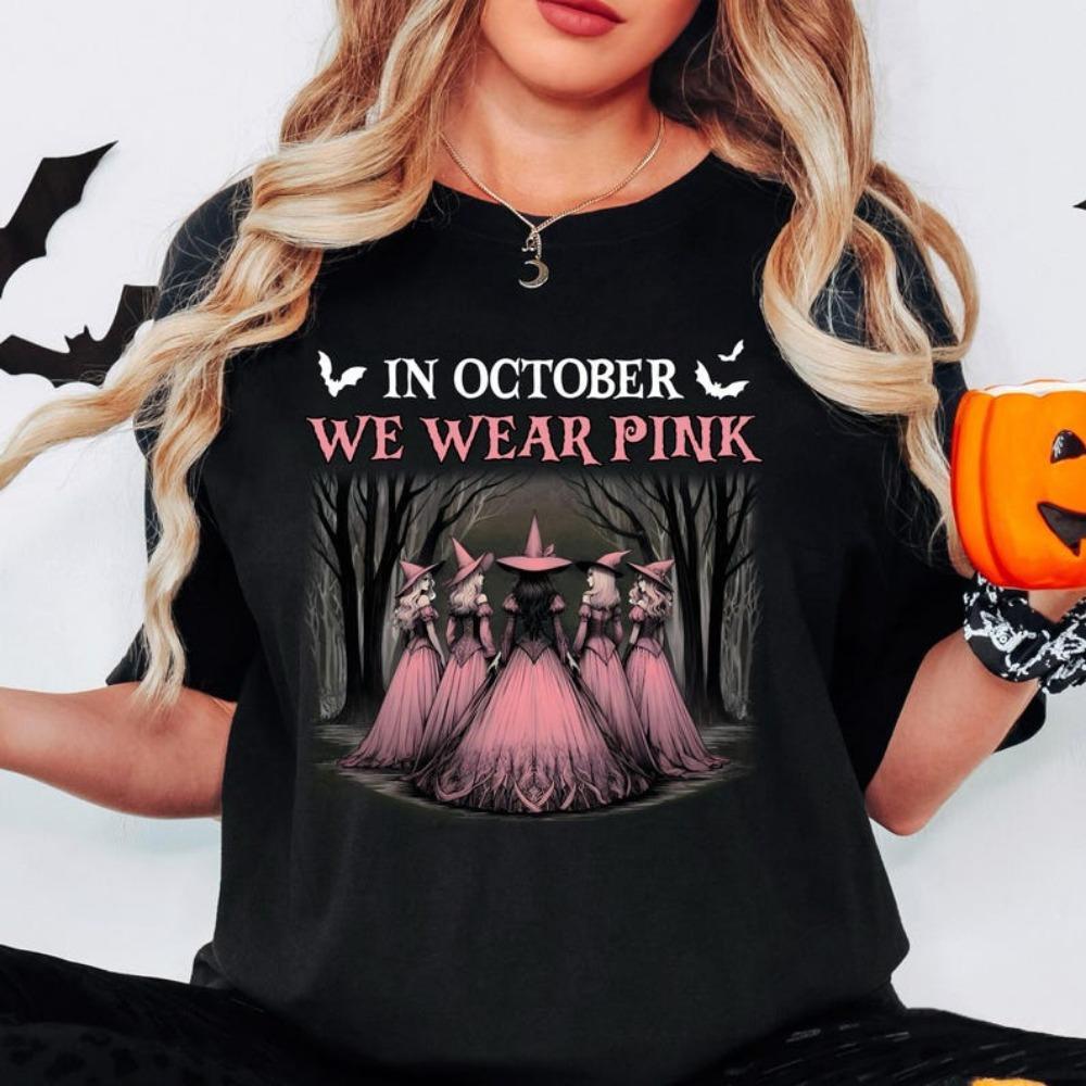 In October We Wear Pink Witches Shirt