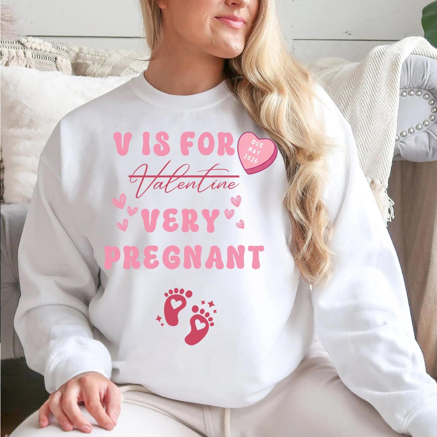 Valentines Day Pregnancy Announcement  V IS FOR Sweatshirt
