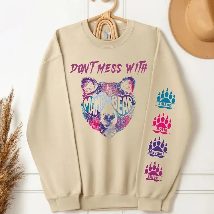 Don't Mess With Mama Bear Sweatshirt, Custom Kids' Names On The Sleeve Sweatshirt
