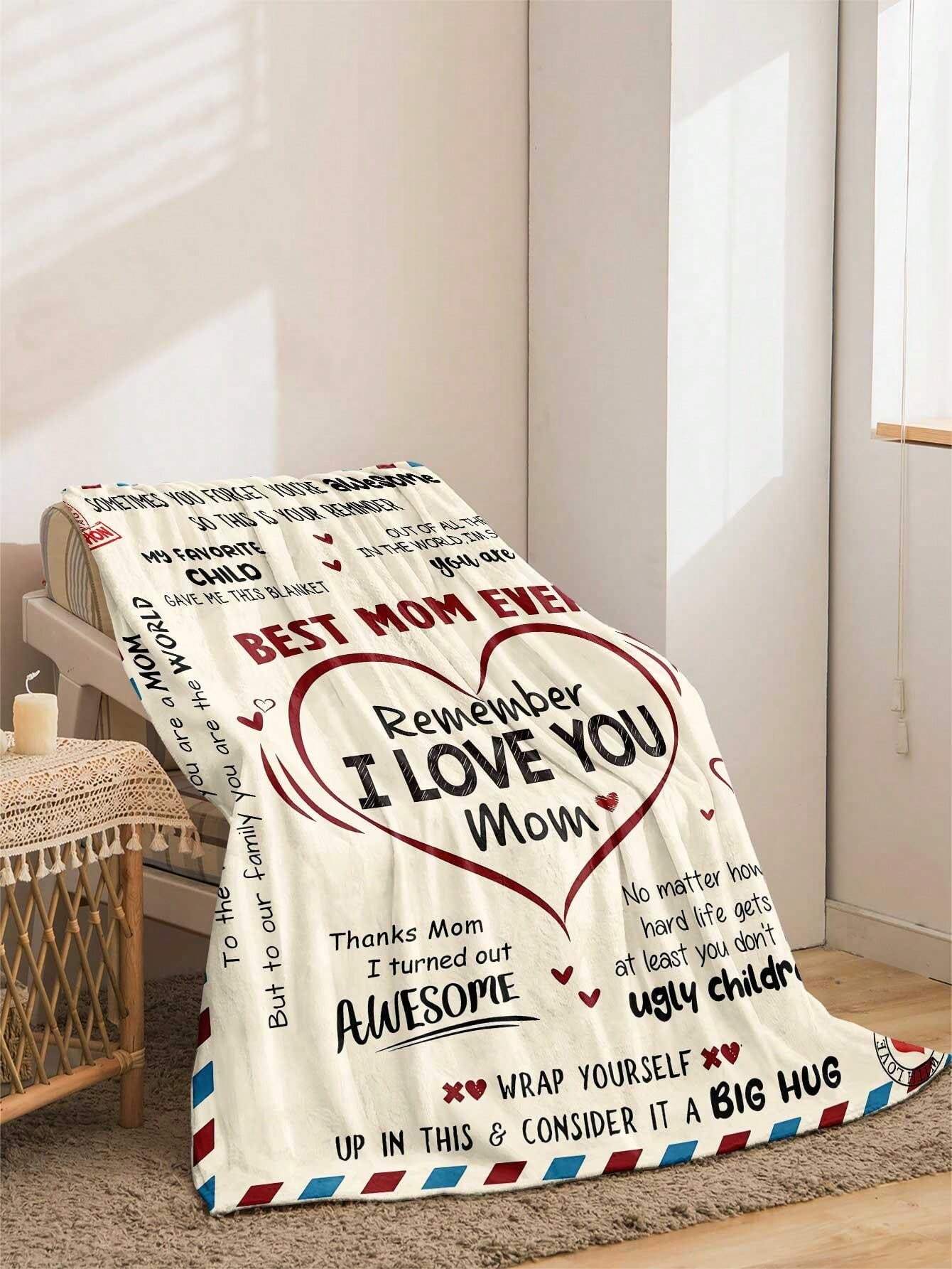 Best Mom Ever,The Best Mother's Day Gift Blanket