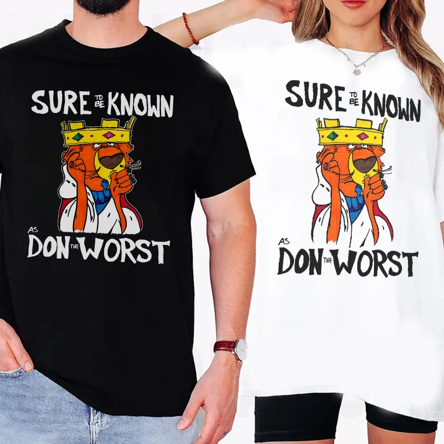 Sure To Be Known As Don the Worst Shirt