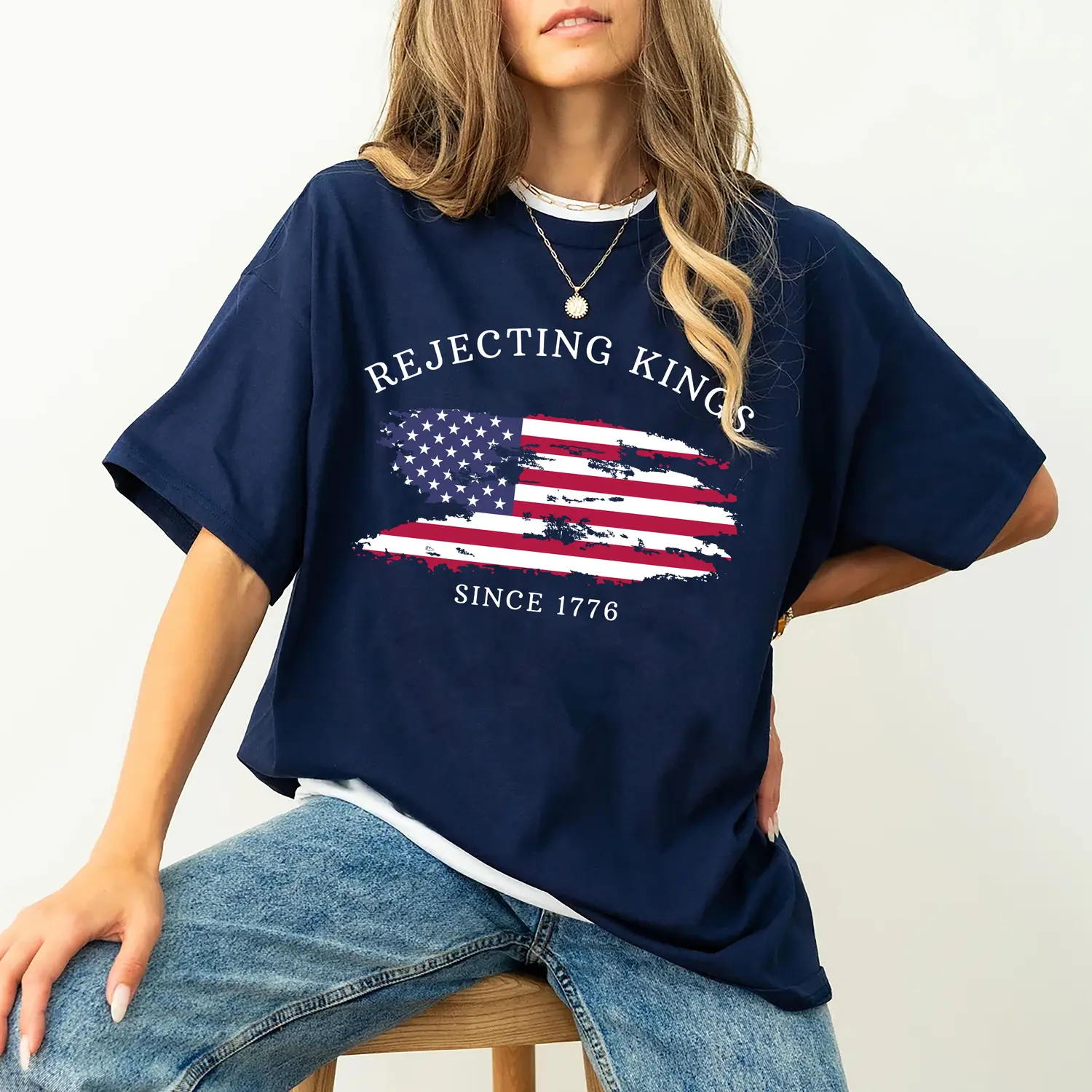 Rejecting Kings Since 1776 Protest Shirt