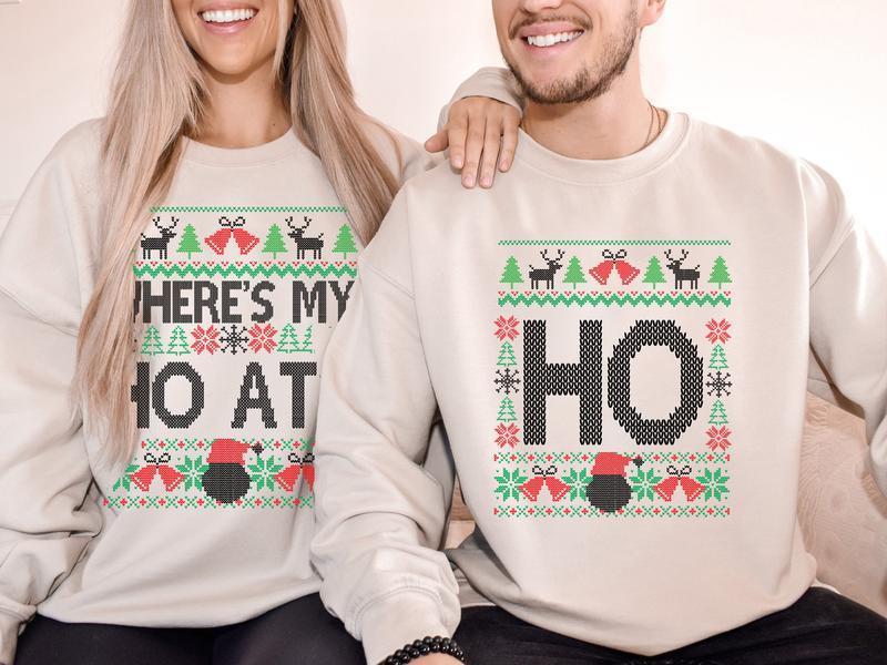 Where’s My Ho At & Ho Ugly Funny Couples Christmas Sweatshirt