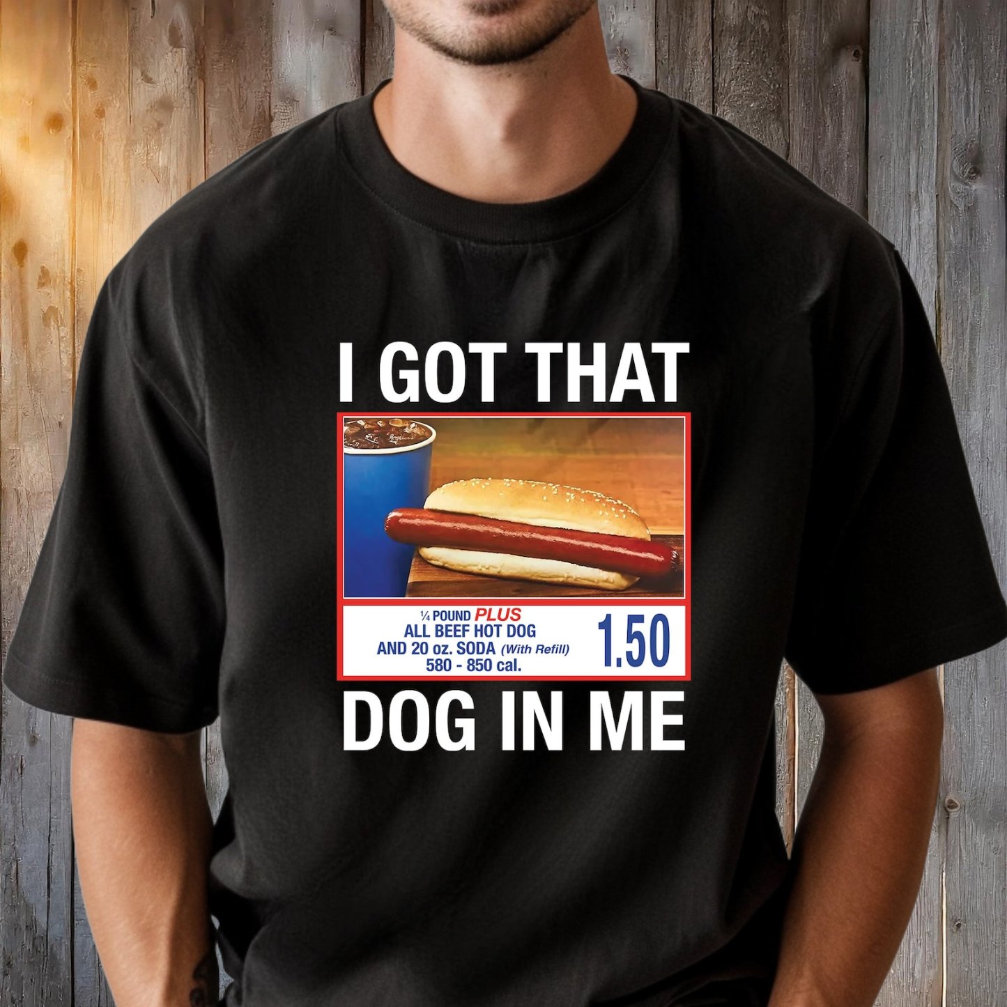 I Got That Hot Dog In Me Funny Shirt