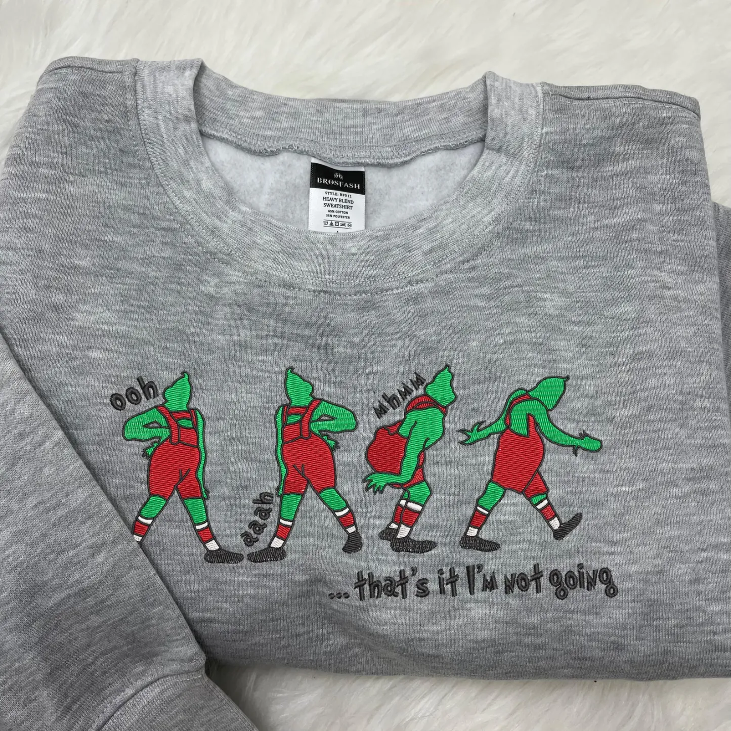 That's It I'm Not Going Embroidered Sweatshirt