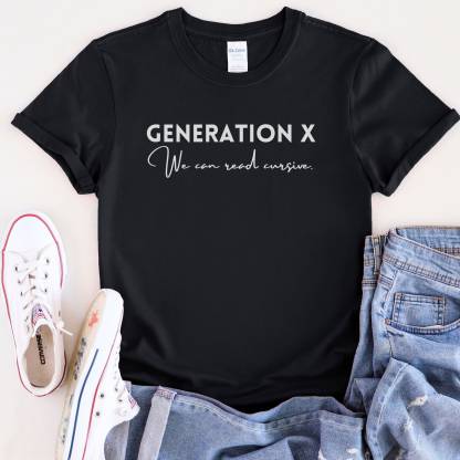 Unique Gen X Custom Shirt XV