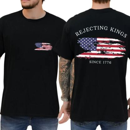 Rejecting Kings Since 1776 Protest Shirt