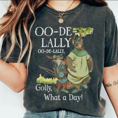 Vintage Oo-De-Lally Golly What A Day Shirt