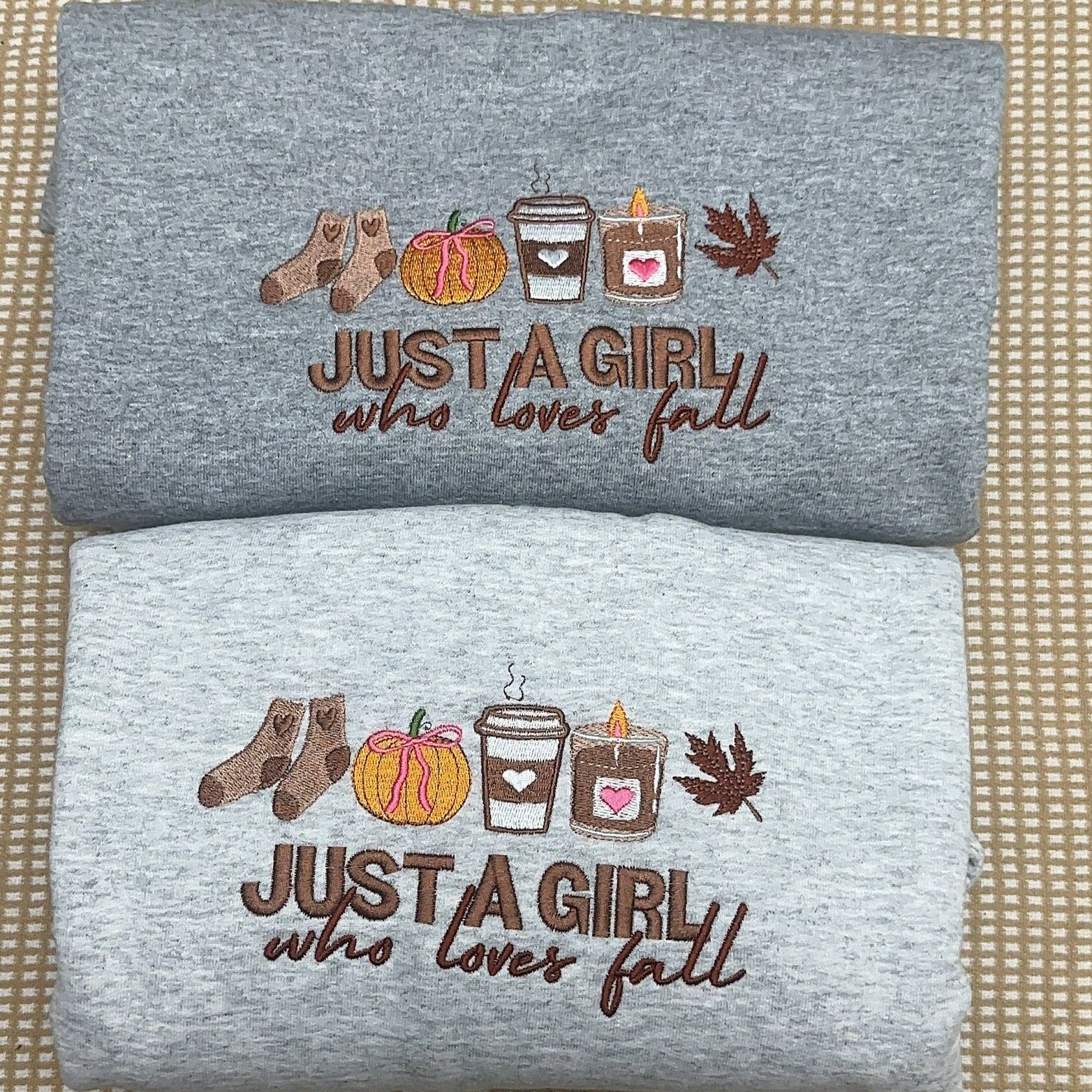 Just a girl who loves fall Sweatshirt/Hoodie