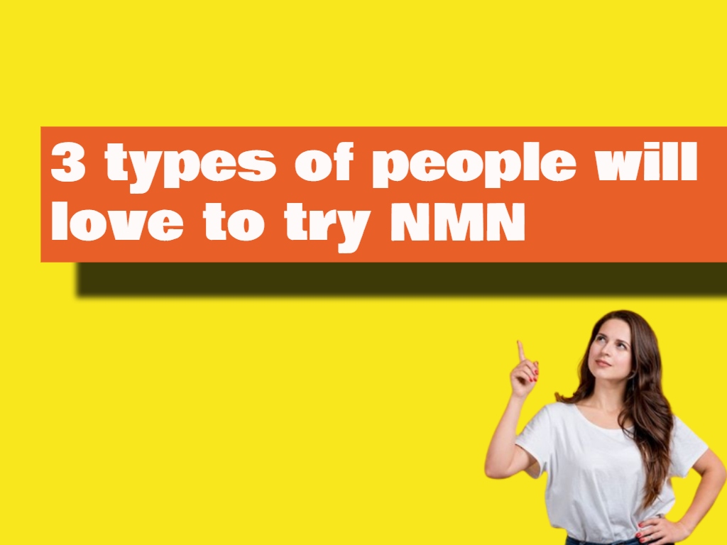3 types of people will love to try NMN-AIDEVI