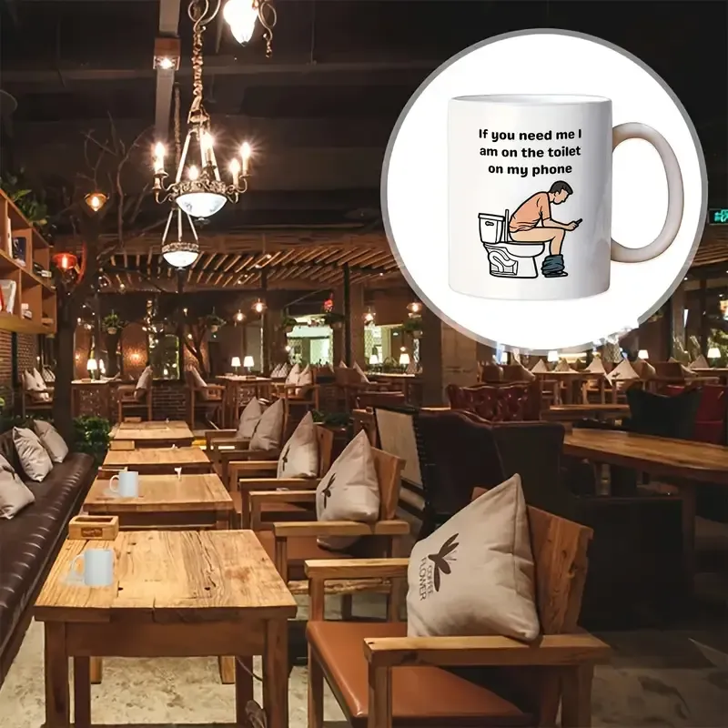  If You Need Me I Will Be On My Phone On The Toilet Coffee Mug