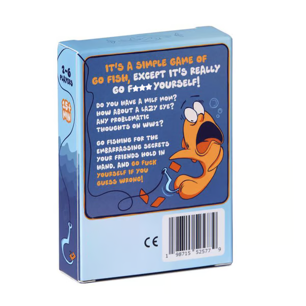 Go F*** Yourself- The Go Fish Game of Life's Little Humiliations
