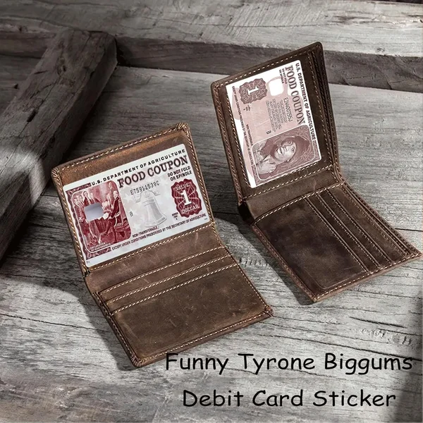 🔥Last Day 49% OFF🔥 - 💳Funny Tyrone Biggums Debit Card Sticker