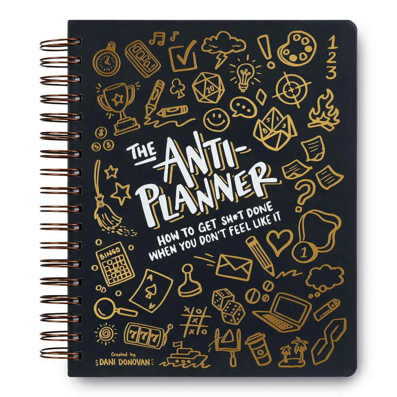 🔥The Anti-Planner: How to Get Sh*t Done When You Don't Feel Like It