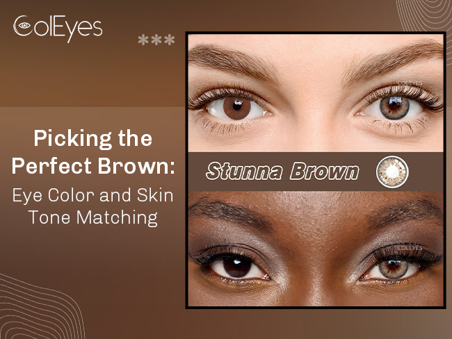 Picking the Perfect Brown: Eye Color and Skin Tone Matching